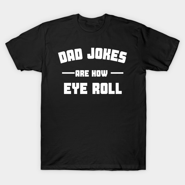 Dad-jokes T-Shirt by DewaJassin